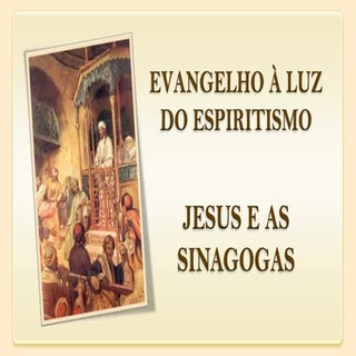 Jesus e as sinagogas - n.17