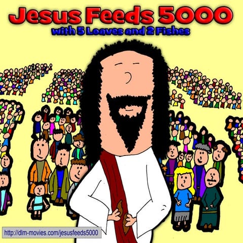 Jesus Feeds 5000
