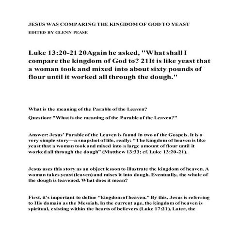 Jesus was comparing the kingdom of god to yeast