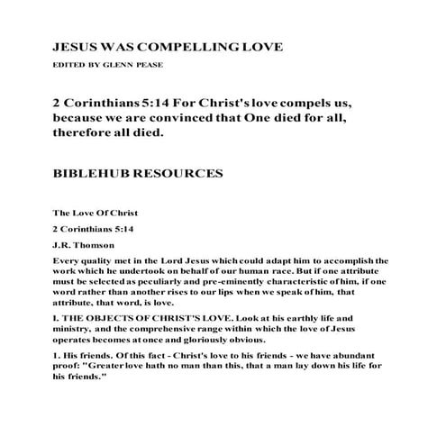 Jesus was compelling love