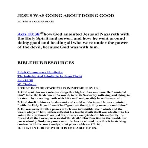 Jesus was going about doing good
