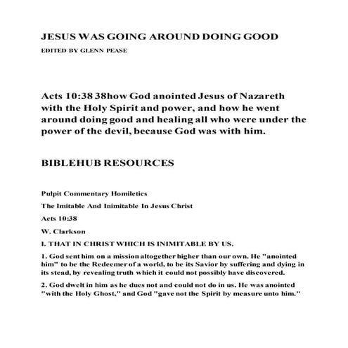 Jesus was going around doing good