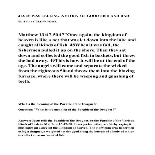 Jesus was telling a story of good fish and bad