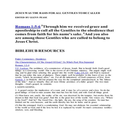 Jesus was the basis for all gentiles to be called