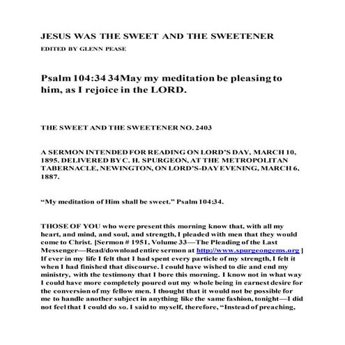 Jesus was the sweet and the sweetener