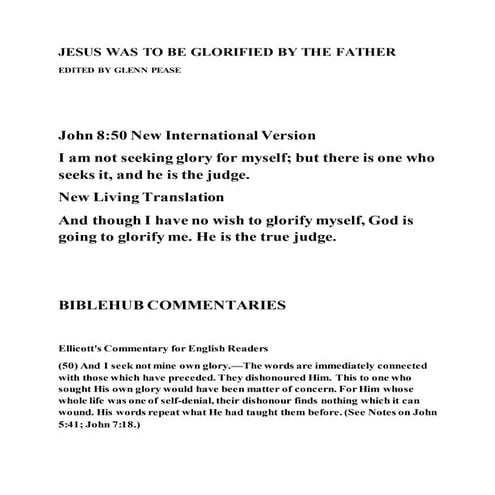 Jesus was to be glorified by the father