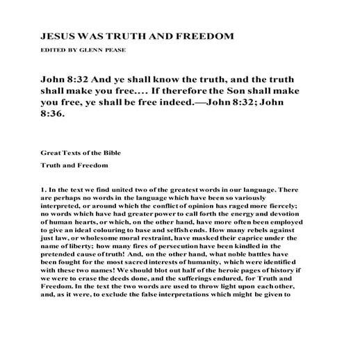 Jesus was truth and freedom
