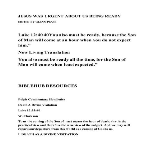 Jesus was urgent about us being ready