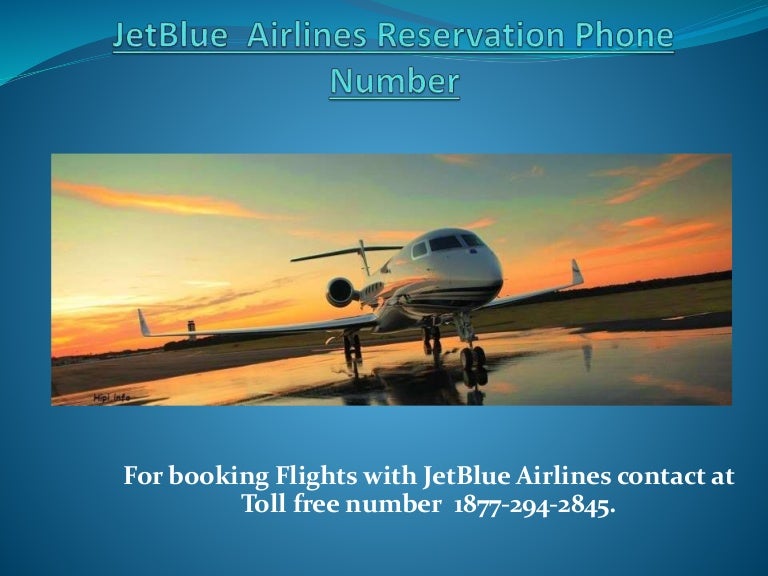 1877 294 2845 jetblue airlines reservation phone number jetblue reservations phone