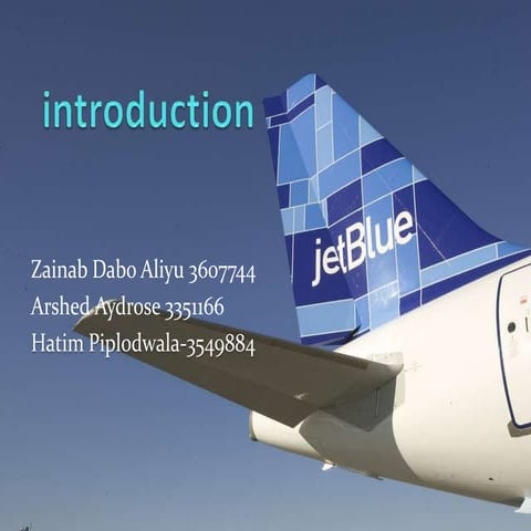 Jetblue Airways- Intro, SWOT, 5 Generic, Porter's 5, Key Sucess Factors etc