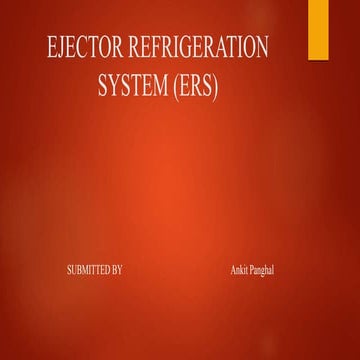  ejector REFRIGERATION SYSTEM(ERS) 