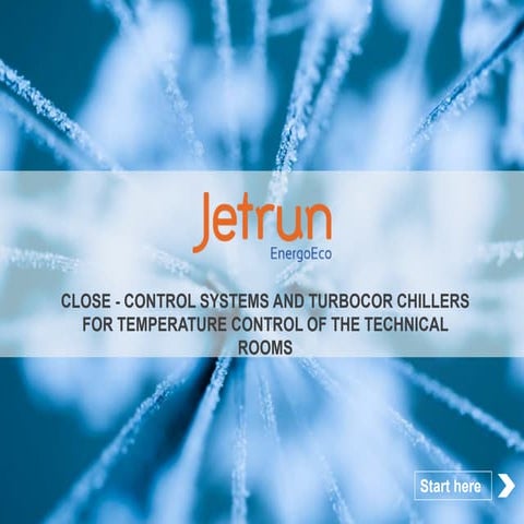 Close control and turbocor chiller