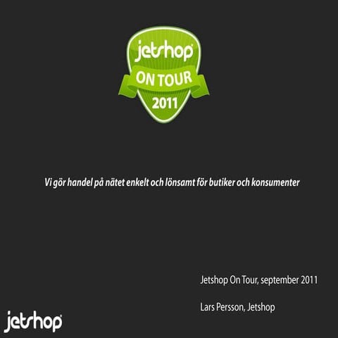 Jetshop on tour sept 2011