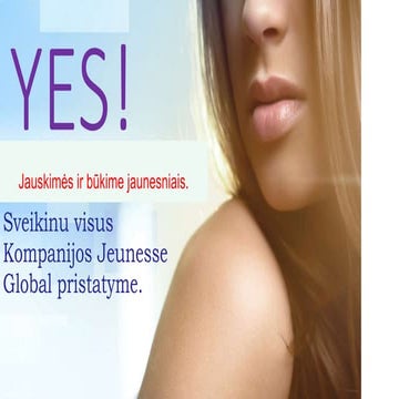 SUSTABDYK SENĖJIMO PROCESUS SU KOMPANIJOS - JEUNESSE PRODUKTAIS (1 dalis)