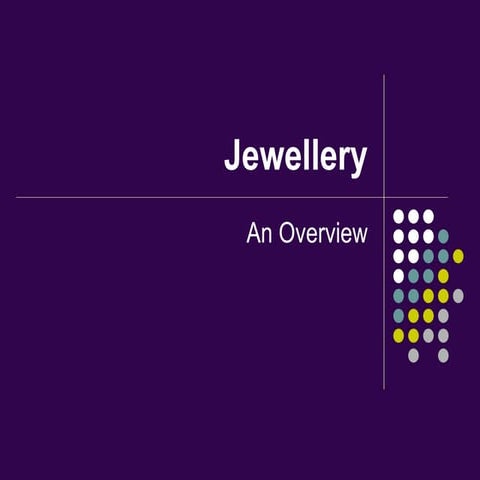 Jewellery Overview