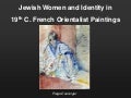 Jewish Women And Identity In 19 C French Orientalist Paintings