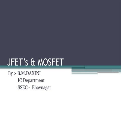JFET’s_______&_______________MOSFET.pptx