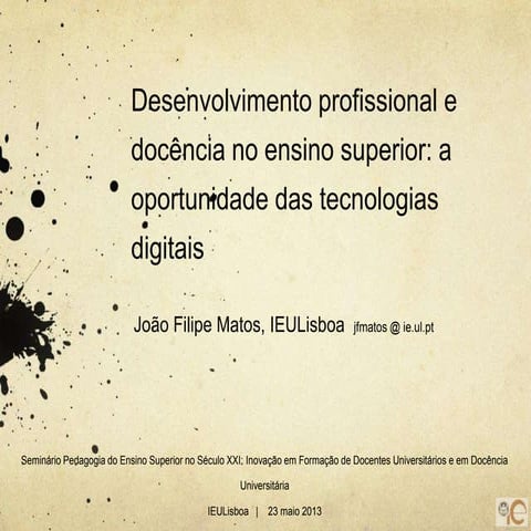 Desenvolvimento profissional e docência no ensino superior: a oportunidade da...