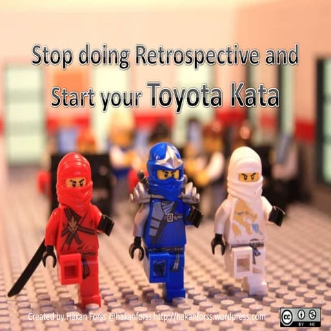 Stop doing Retrospective and Start your Toyota Kata