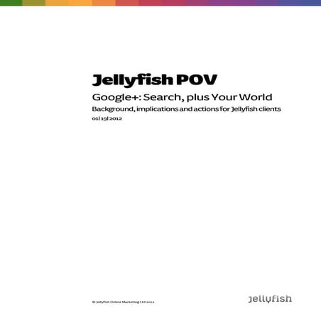 Jellyfish Agency googleplus POV