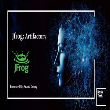 Introduction to JFrog Artifactory​ Presentation