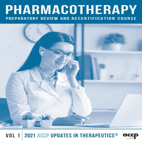 ACCP PHARMACOTHERAPY PREPARATORY REVIEW AND RECERTIFICATION COURSE visual data 6