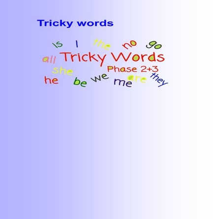 High tech tricky words