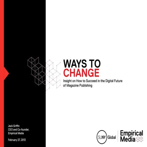 Ways to Change - Insight on How to Succeed in the Digital Future of Magazine ...