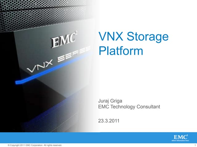 EMC: VNX Unified Storage series