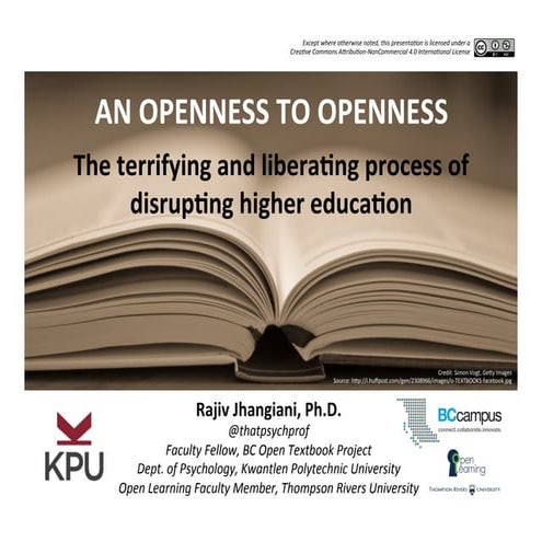 An Openness to Openness - The terrifying and liberating process of disrupting...