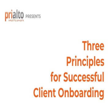 Three Principles for Successful Client Onboarding | PPT