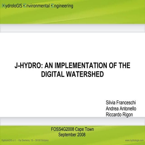 JHydro - an implementation of the digital watershed
