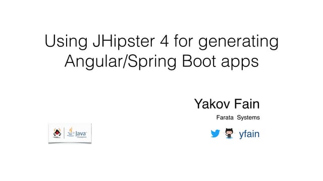 Using JHipster 4 for generating Angular/Spring Boot apps