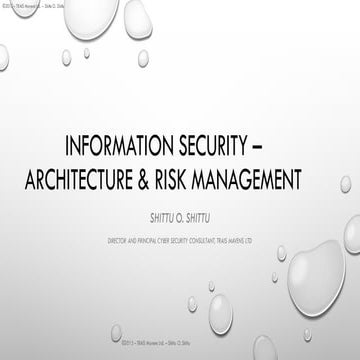 Shittu's Presentation at JH IT Week   "Security Architecture and Risk Managem...