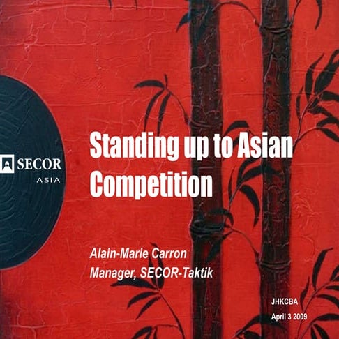 Standing up to Asian Competition - JHKCBA Montreal