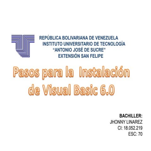 Instalación paso a paso de Visual basic 6.0 | PPSX