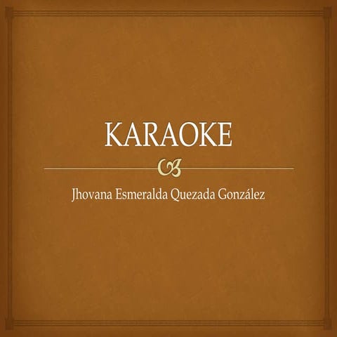 Jhovana quezada gonzález karaoke