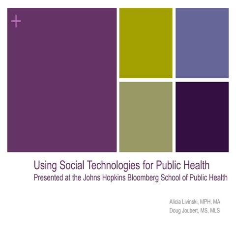 Using Social Technologies for Public Health