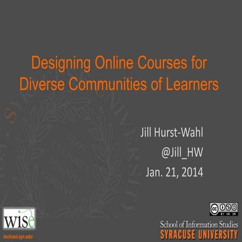 WISE Workshop: Designing Online Courses for Diverse Communities of Learners