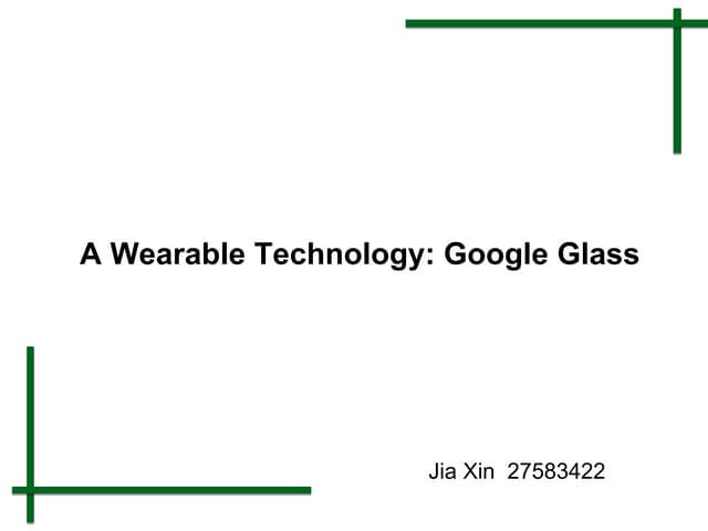 Jia xin 27583422- design one a2 google glass
