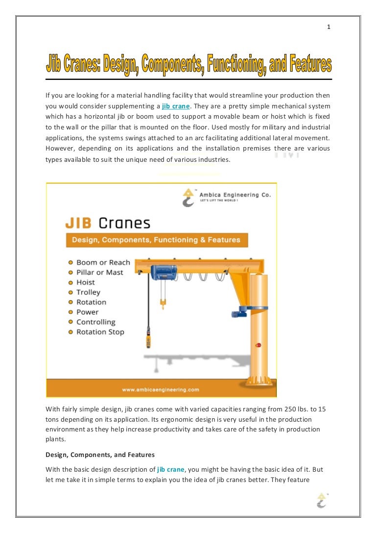 Jib cranes design, components, functioning, and features