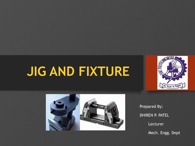 jig and fixture are important for Mechanical engineer.