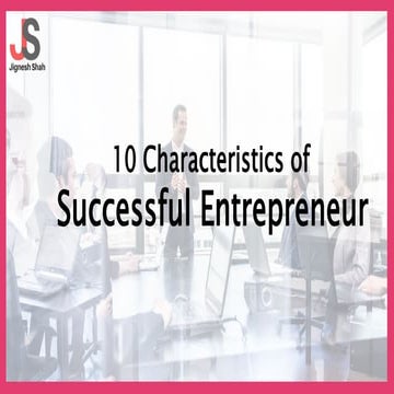 Characteristics of Successful Entrepreneur | Jignesh Shah