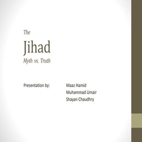 Jihad - Myth and Truth