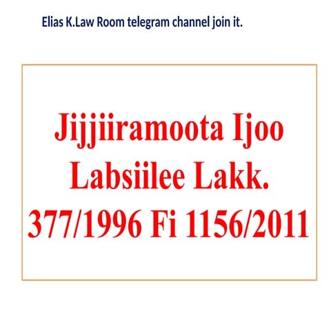 Jijjiiramoota Ijoo Labsiilee Lakk. 377 Fi 1156.pptx