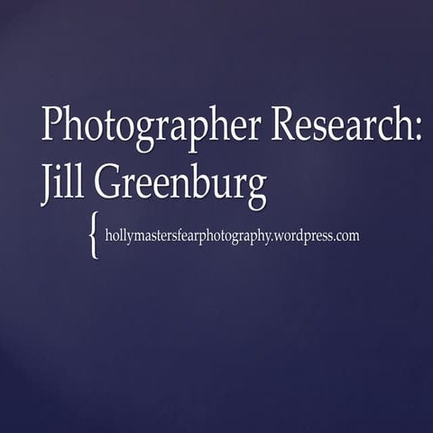 Photographer Research - Jill Greenburg