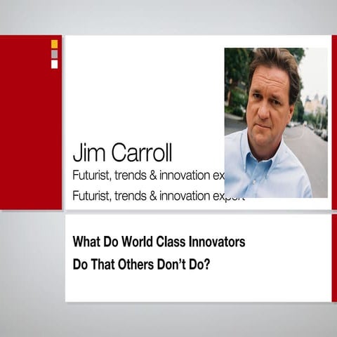 What Do World Class Innovators Do That Others Don't Do?