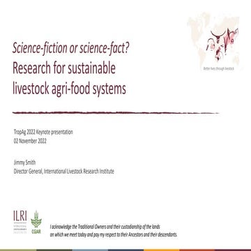 Science-fiction or science-fact? Research for sustainable livestock agri-food...