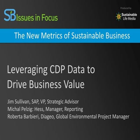 [Slidecast] Leveraging CDP (Carbon Disclosure Project) Data to Drive Business...