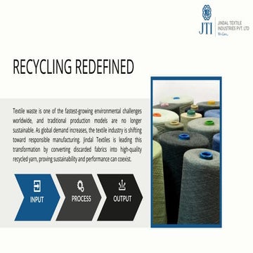 Jindal Textiles’ Yarn Approach to the Future of Textile Recycling | PDF